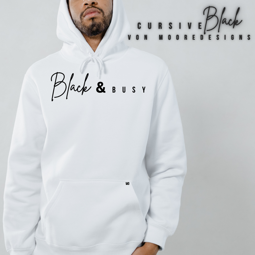 Cursive Black | Black & Busy Hoodie | LIMITED EDITION