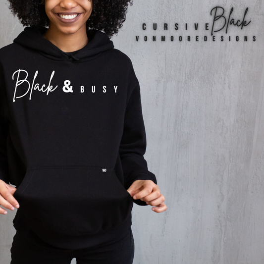 Cursive Black | Black & Busy Hoodie | LIMITED EDITION