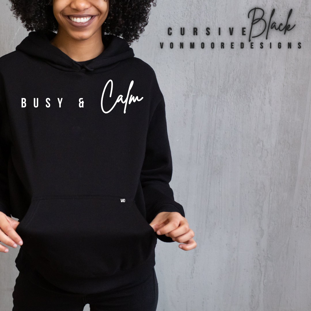 Cursive Black |Busy & Calm | LIMITED EDITION