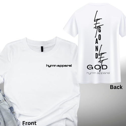 Let Go & Let God! | Hymn Apparel