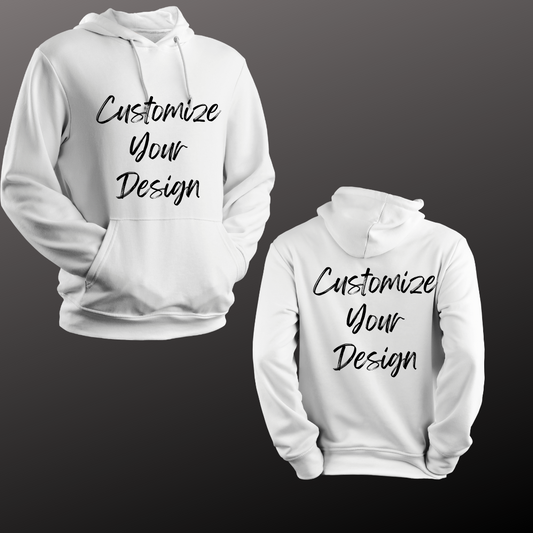 Customize Your Design | Hoodie
