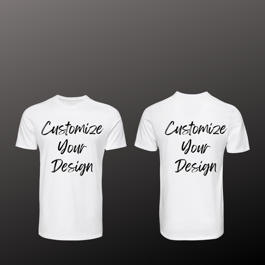Customize Your Design | T Shirt