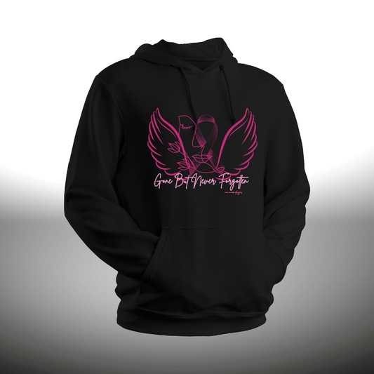 Gone But Not Forgotten | Cancer |  Hoodie