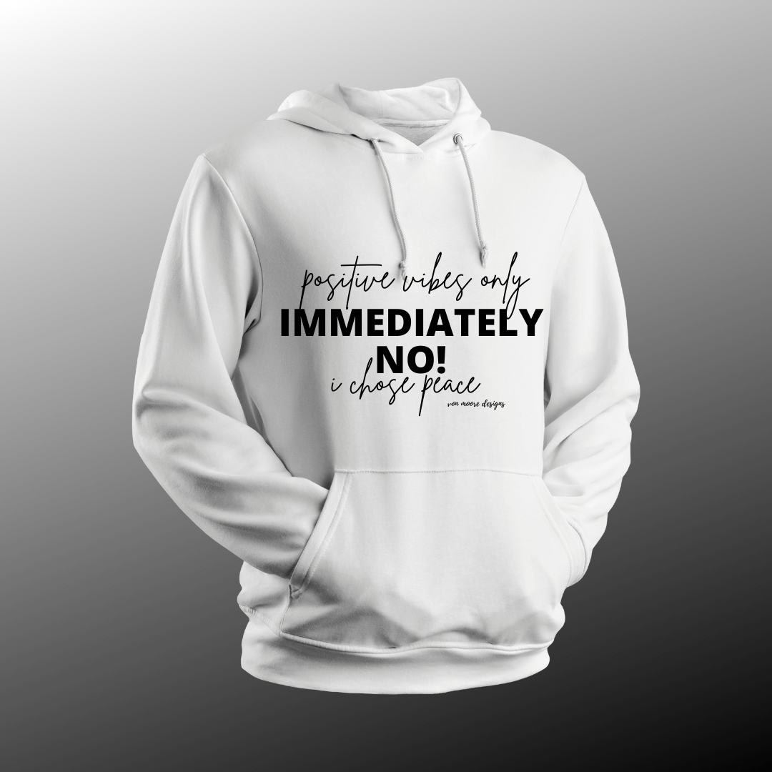 Immediately NO! Hoodie