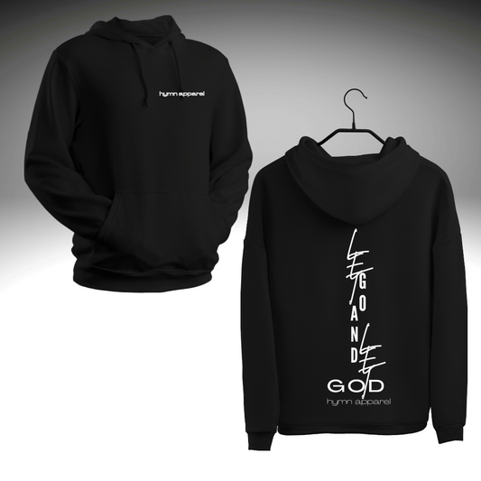 Let Go and Let God Hoodie