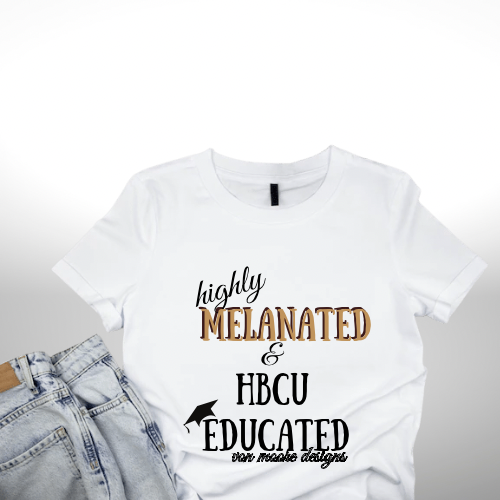 Highly Melanated & HBCU Educated