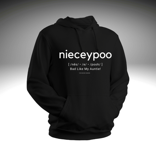 Nieceypoo! Hoodie