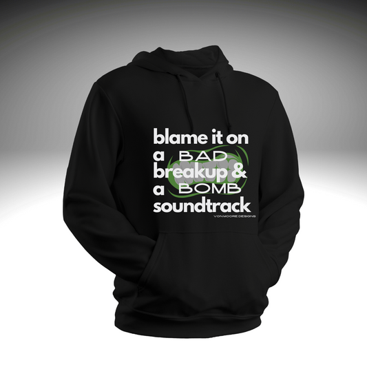 Blame It On…. Hoodie