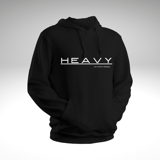 HEAVY Hoodie